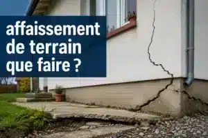 affaissement de terrain que faire